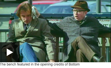Breaking news from London: park bench from Rik Mayall’s “Bottom” sitcom returns to Hammersmith