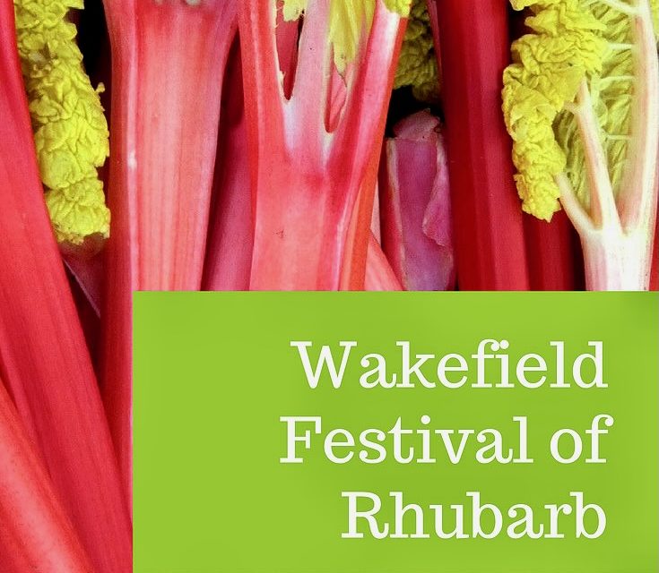 Today — Friday 25  February — Wakefield Rhubarb Festival (UK)