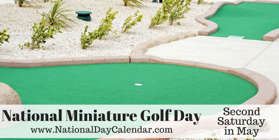 today is National Miniature Golf Day in the UK