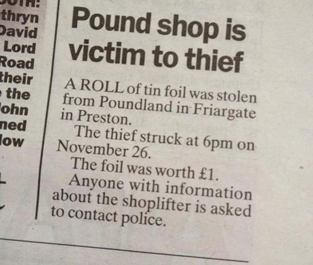 BREAKING NEWS from Lancashire—tin foil stolen from Poundland—police seeking info about shoplifter as roll worth £1