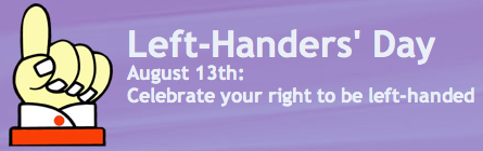 Left-Handers' Day ?